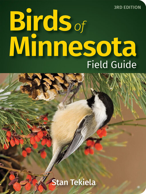 Title details for Birds of Minnesota Field Guide by Stan Tekiela - Available